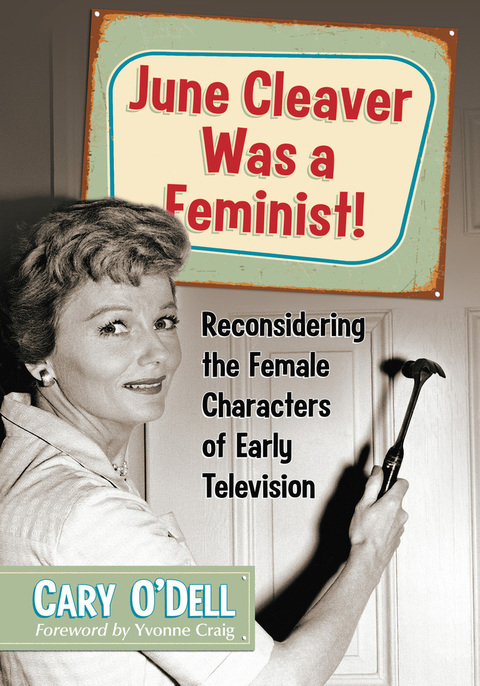 Cover image for book June Cleaver Was a Feminist!