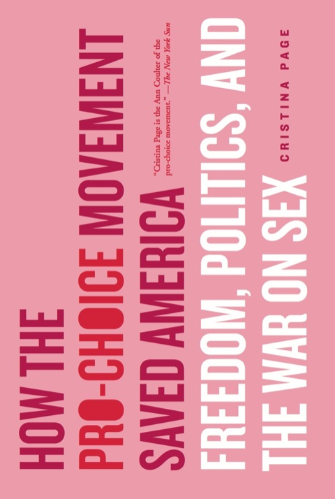 Cover image for book How the Pro-Choice Movement Saved America