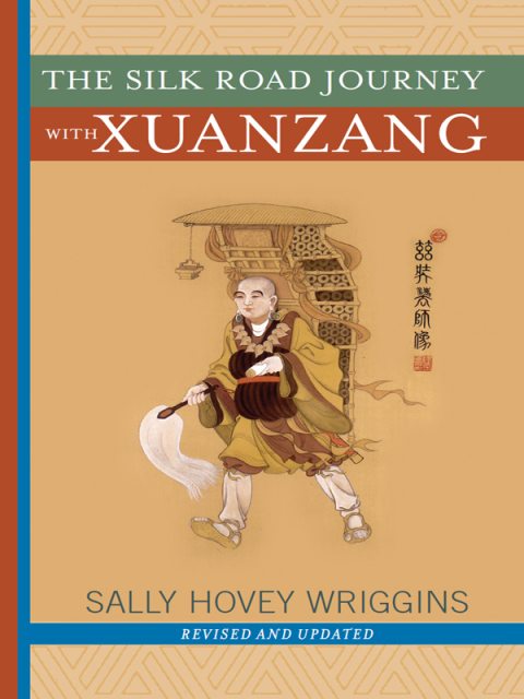 Cover image for book The Silk Road Journey With Xuanzang