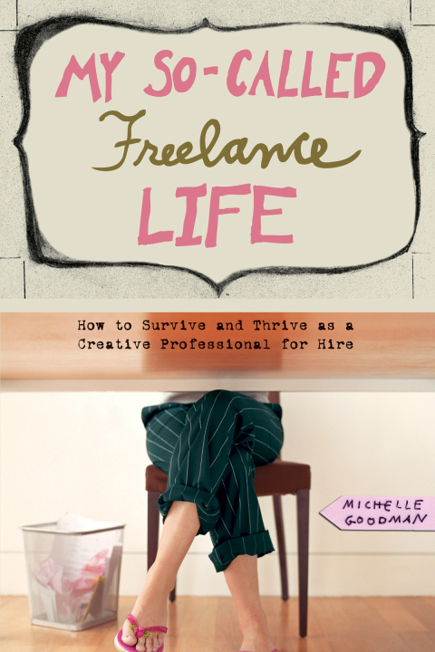 Cover image for book My So-Called Freelance Life