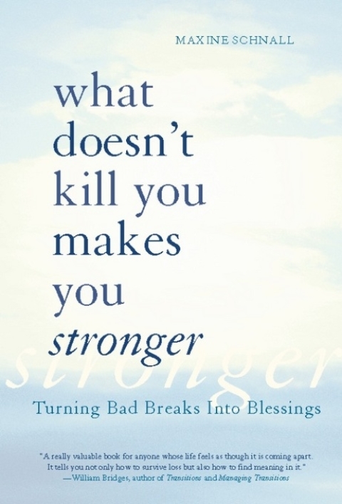 Cover image for book What Doesn't Kill You Makes You Stronger