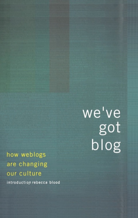 Cover image for book We've Got Blog
