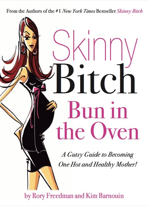 Cover image for book Skinny Bitch Bun in the Oven