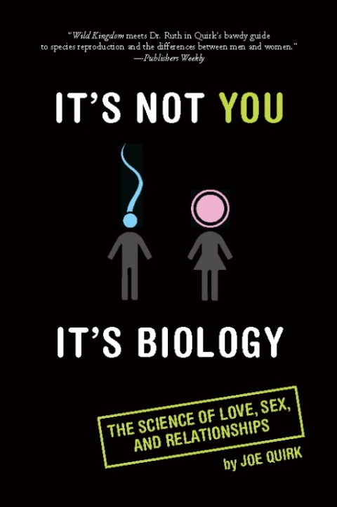Cover image for book It's Not You, It's Biology.