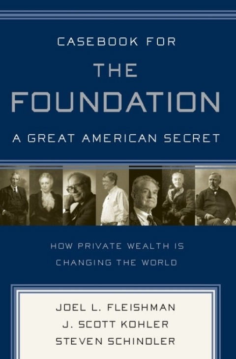 Cover image for book Casebook for The Foundation: A Great American Secret