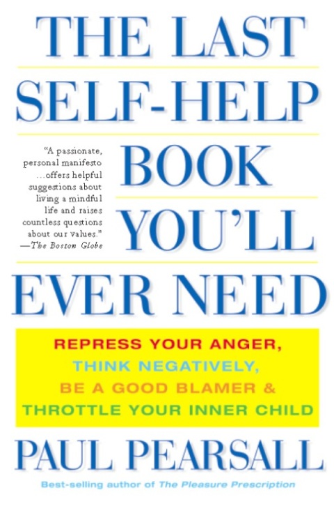 Cover image for book The Last Self-Help Book You'll Ever Need