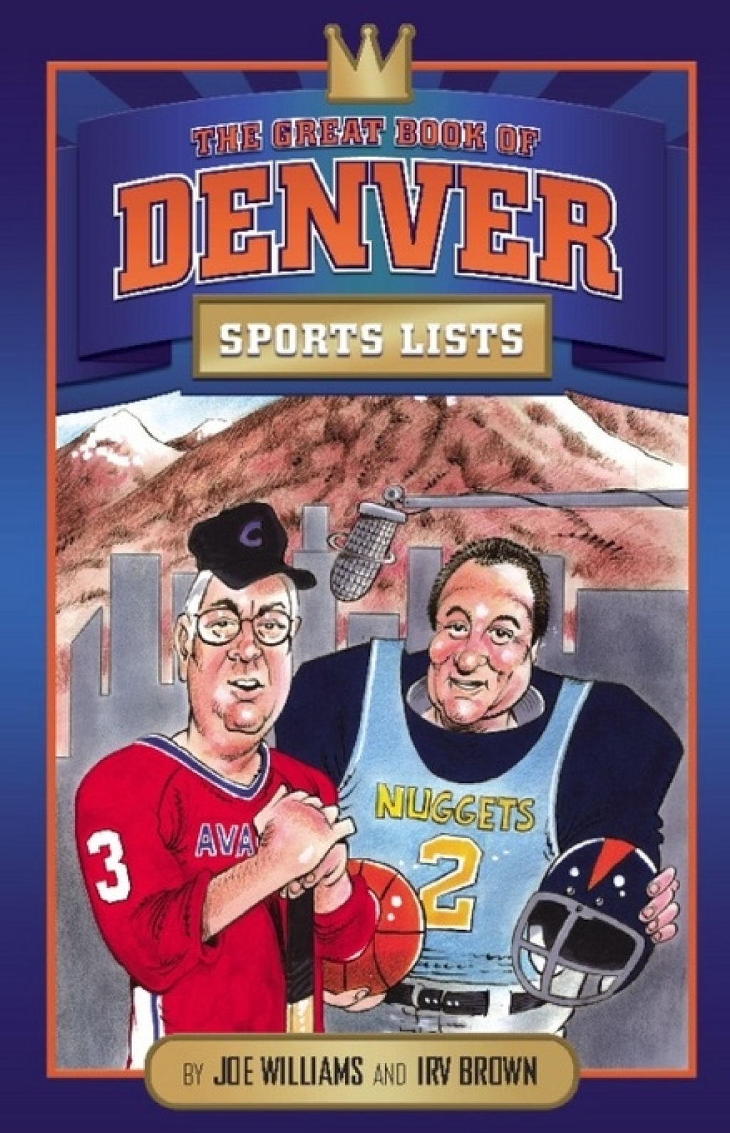The Great Book of Denver Sports Lists (eBook) - Irv Brown; Joe Williams,