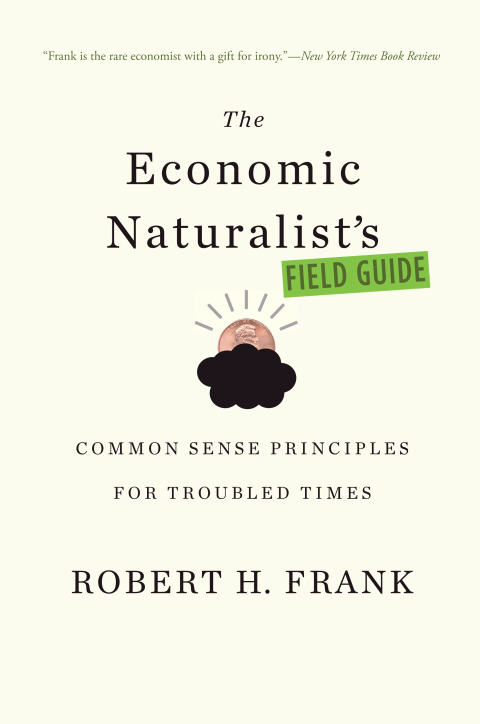 Cover image for book The Economic Naturalist's Field Guide