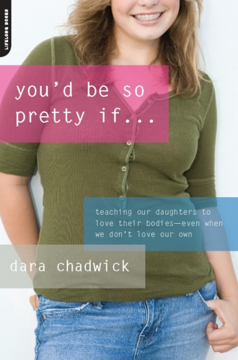 Cover image for book You'd Be So Pretty If . . .