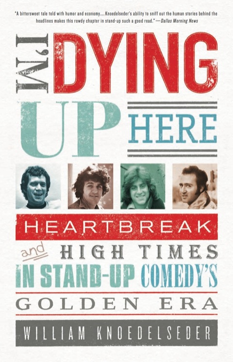 Cover image for book I'm Dying Up Here