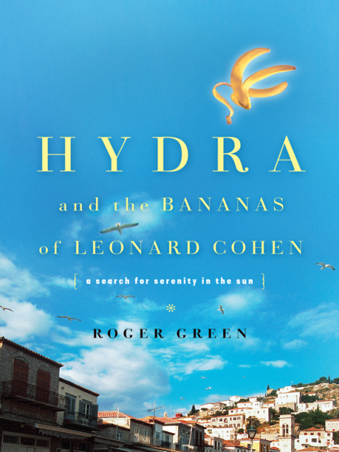 Cover image for book Hydra and the Bananas of Leonard Cohen