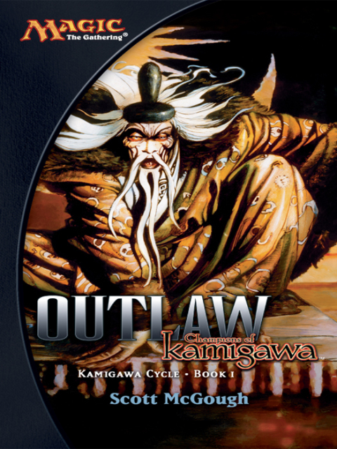 Cover image for book Outlaw, Champions of Kamigawa