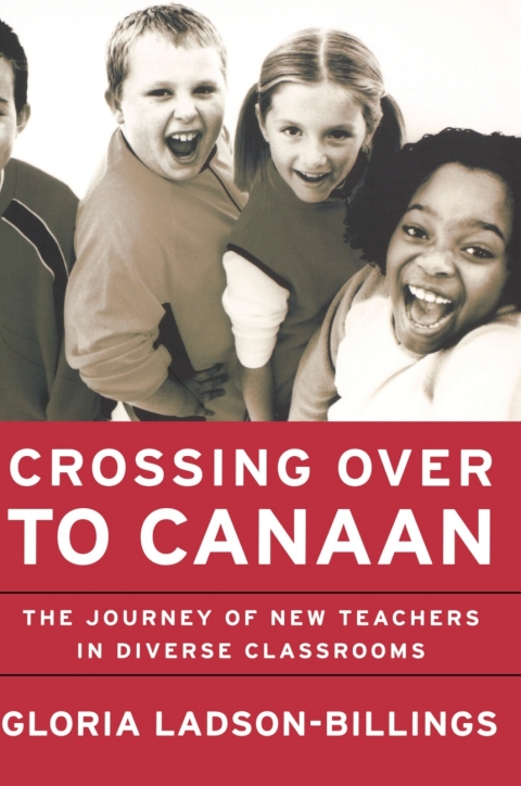 Cover image for book Crossing Over to Canaan: The Journey of New Teachers in Diverse Classrooms