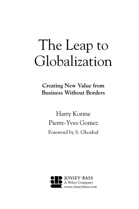 The Leap to Globalization: Creating New Value from Business Without Borders 