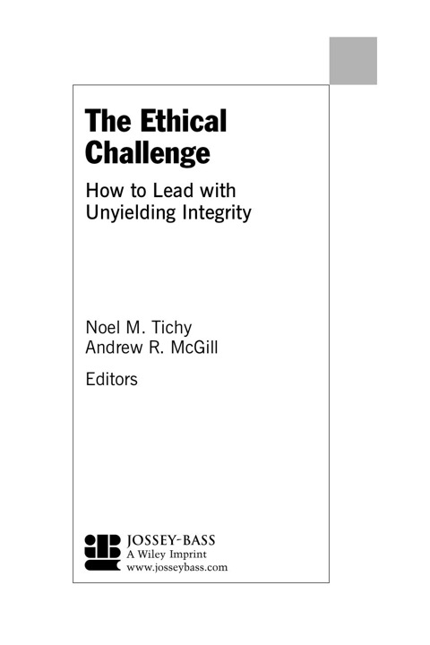 Cover image for book The Ethical Challenge: How to Lead with Unyielding Integrity
