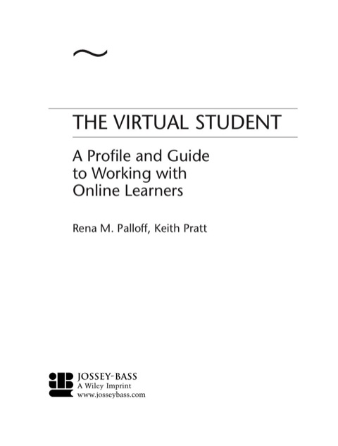 Cover image for book The Virtual Student: A Profile and Guide to Working with Online Learners