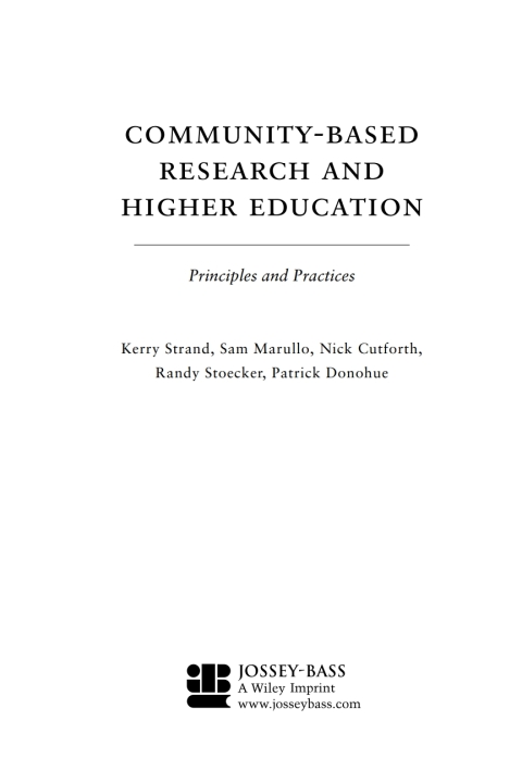Community-Based Research and Higher Education: Principles and Practices 