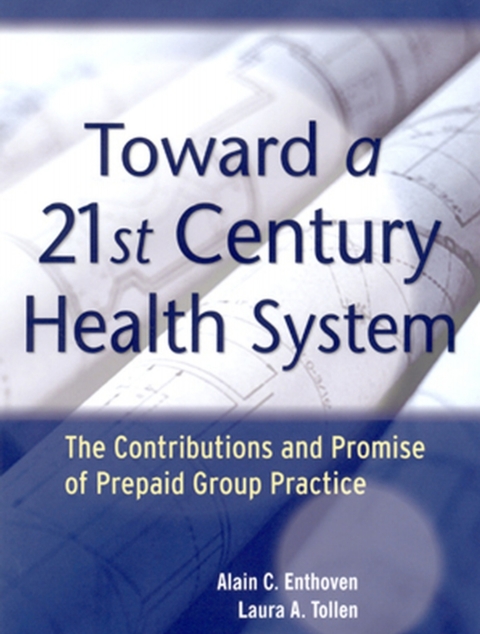 Cover image for book Toward a 21st Century Health System