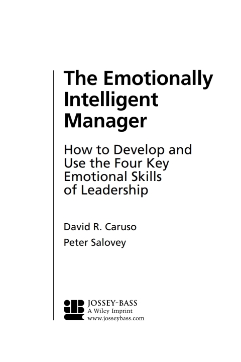 Cover image for book The Emotionally Intelligent Manager: How to Develop and Use the Four Key Emotional Skills of Leadership