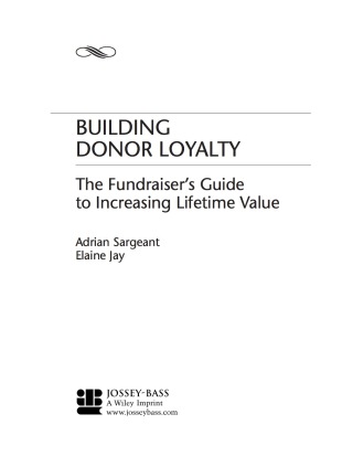 Building Donor Loyalty: The Fundraiser's Guide to Increasing Lifetime Value