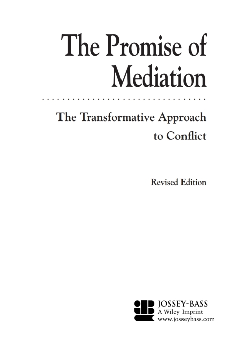 Cover image for book The Promise of Mediation: The Transformative Approach to Conflict