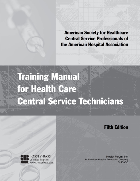 Cover image for book Training Manual for Health Care Central Service Technicians, 5th Edition