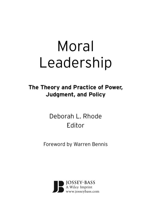 Cover image for book Moral Leadership: The Theory and Practice of Power, Judgment and Policy