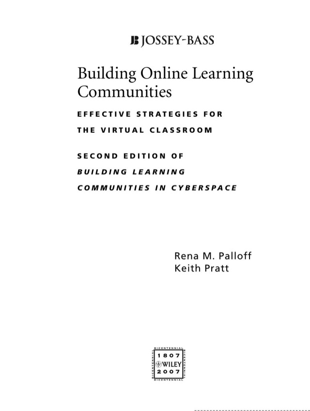 Building Online Learning Communities: Effective Strategies for the Virtual Classroom