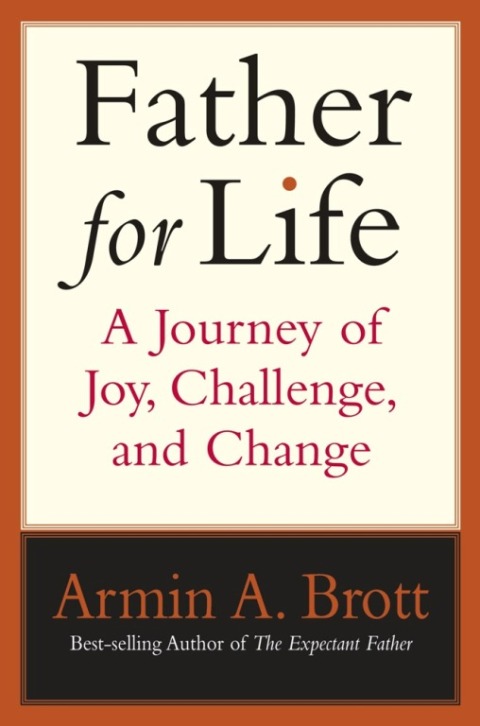 Cover image for book Father for Life: A Journey of Joy, Challenge, and Change