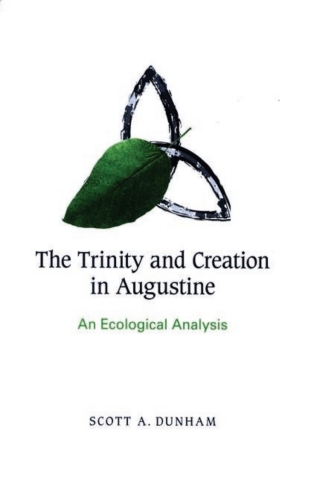 The Trinity and Creation in Augustine
