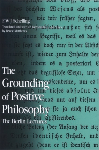 The Grounding of Positive Philosophy