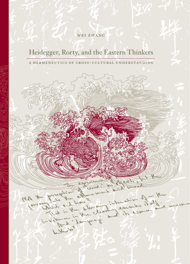 Heidegger, Rorty, and the Eastern Thinkers