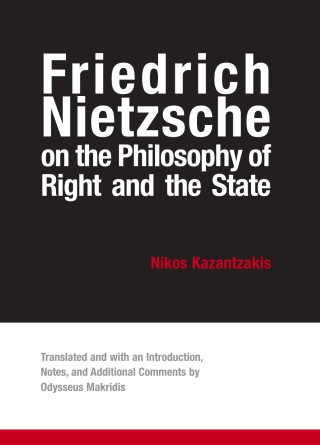 Friedrich Nietzsche on the Philosophy of Right and the State