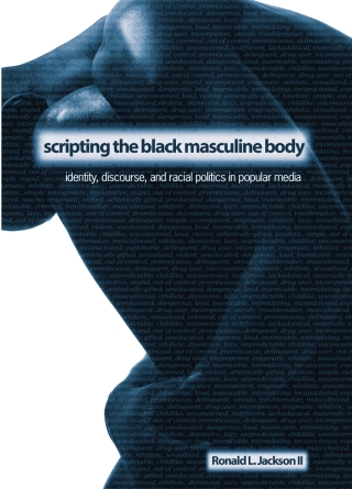 Scripting the Black Masculine Body