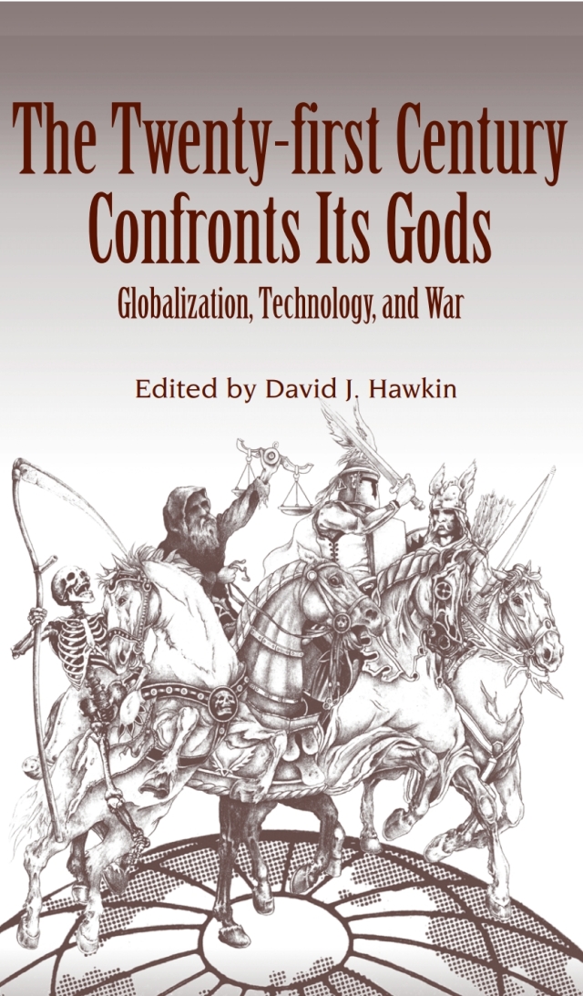 The Twenty-first Century Confronts Its Gods