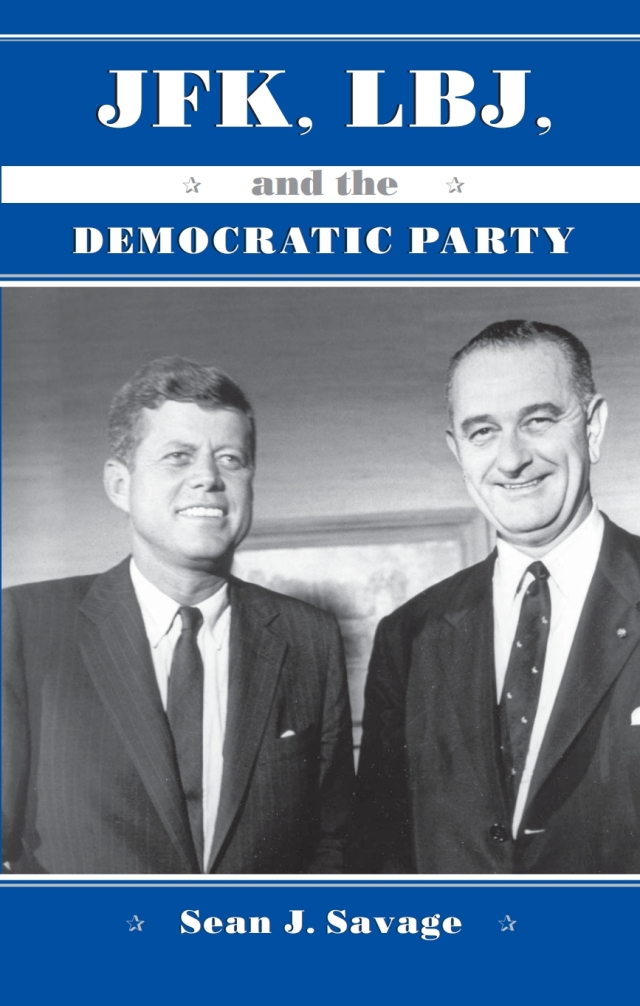 JFK, LBJ, and the Democratic Party