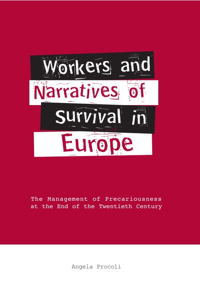 Workers and Narratives of Survival in Europe
