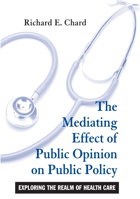 The Mediating Effect of Public Opinion on Public Policy 
