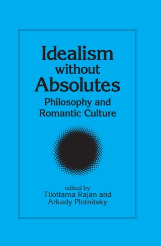 Idealism without Absolutes