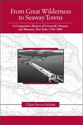 From Great Wilderness to Seaway Towns