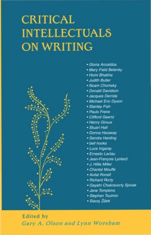 Critical Intellectuals on Writing 