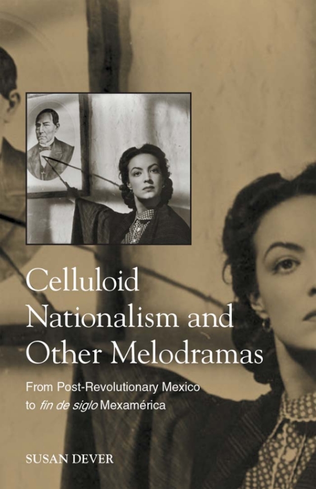 Celluloid Nationalism and Other Melodramas
