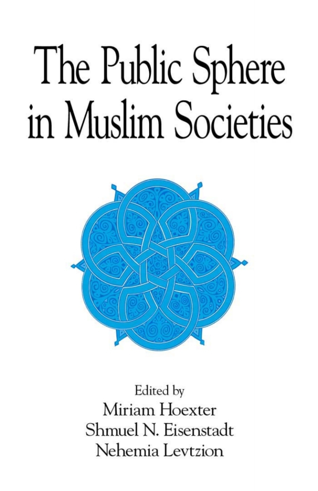 The Public Sphere in Muslim Societies (eBook)