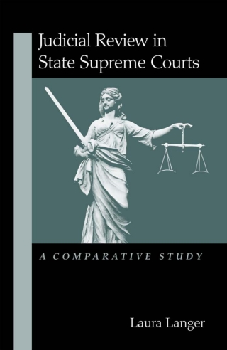 Judicial Review in State Supreme Courts
