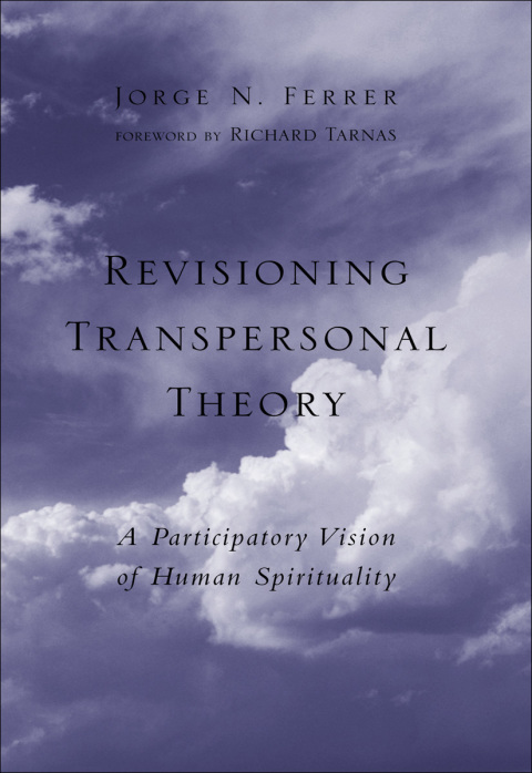 Revisioning Transpersonal Theory 