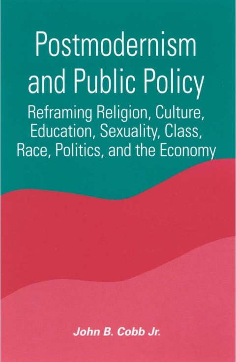 Postmodernism and Public Policy 