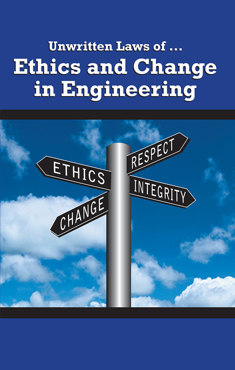 Cover image for book Unwritten Laws of Ethics and Change in Engineering