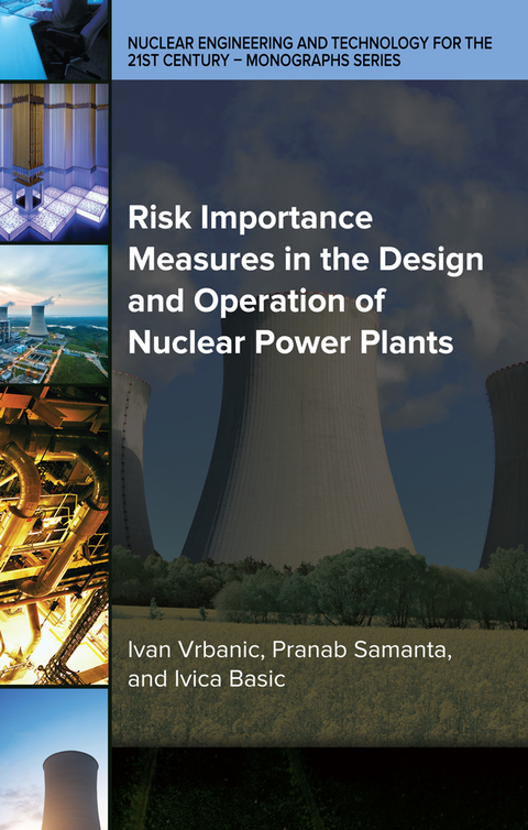 Cover image for book Risk Importance Measures in the Design and Operation of Nuclear Power Plants