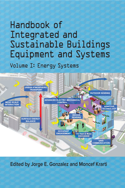Cover image for book Handbook of Integrated and Sustainable Buildings Equipment and Systems, Volume I: Energy Systems