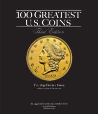 صورة الغلاف: 100 Greatest U.S. Coins 3rd edition 9780794825614